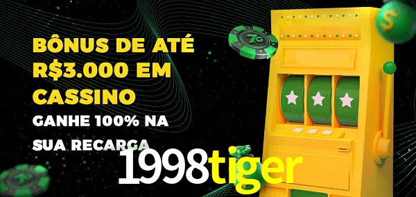 1998tiger melhor bônus de depósito